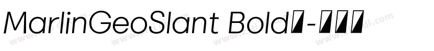 MarlinGeoSlant Bold字字体转换